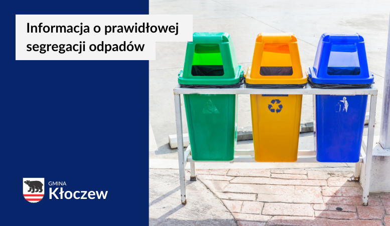 Informacja o prawidłowej segregacji odpadów