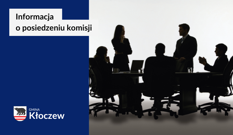 INFORMACJA o wspólnym posiedzeniu Komisji Rady Gminy Kłoczew w dniu 25 września 2024 r.