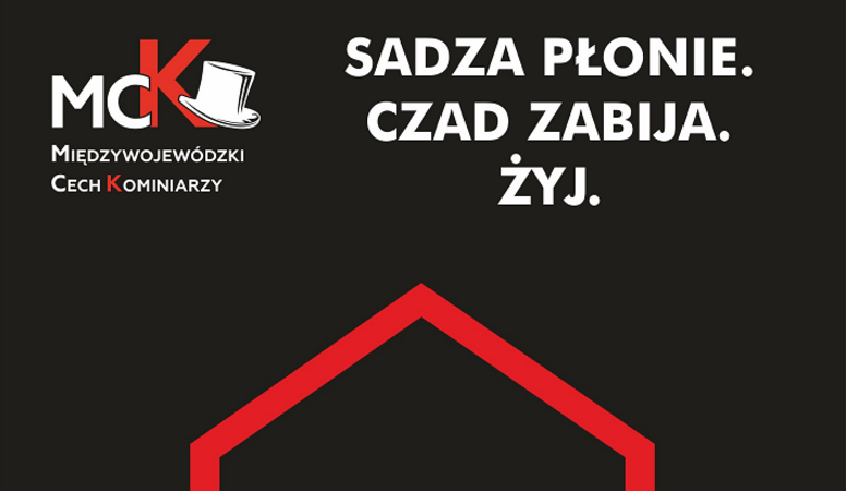 Kampania "Sadza płonie. Czad zabija. Żyj!"