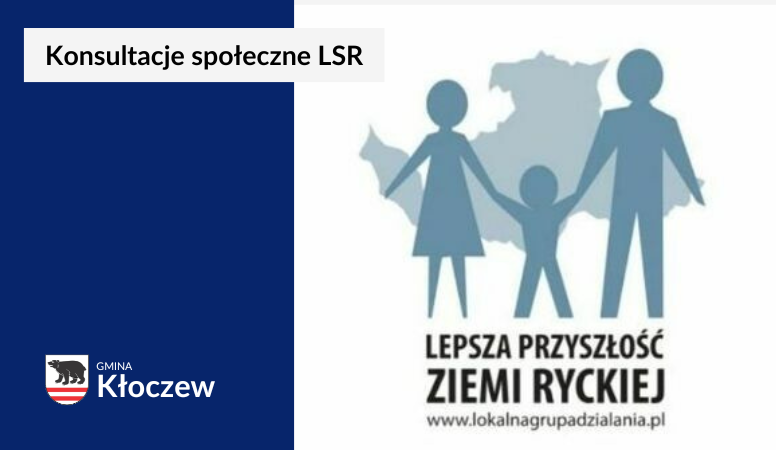 Konsultacje społeczne Lokalnej Strategii Rozwoju