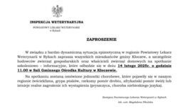 W związku z bardzo dynamiczną sytuacją epizootyczną w regionie Powiatowy Lekarz Weterynarii w Rykach zaprasza wszystkich mieszkańców gminy Kłoczew, a szczególnie hodowców zwierząt gospodarskich oraz właścicieli zwierząt domowych na spotkanie szkoleniowo – informacyjne, które odbędzie się w dniu 14 lutego 2025r. o godzinie 11.00 w Sali Gminnego Ośrodka Kultury w Kłoczewie.