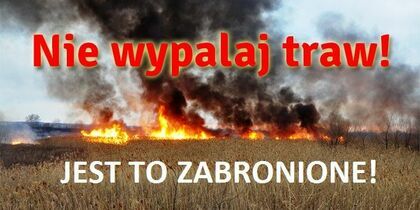 Zakaz wypalania traw!