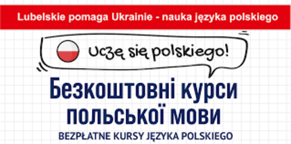 „Lubelskie pomaga Ukrainie – nauka języka polskiego”