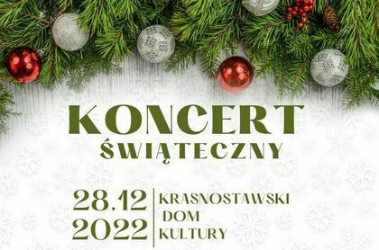 Koncert świąteczny w Krasnostawskim Domu Kultury 