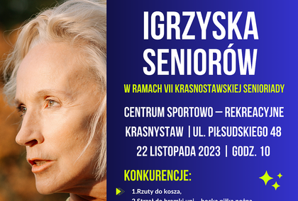 Zaproszenie na Igrzyska Seniorów w ramach VII Krasnostawskiej Senioriady