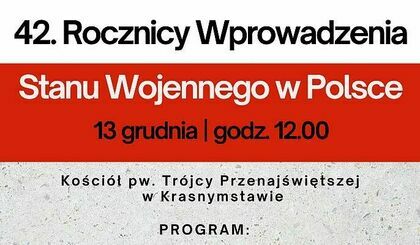 Zaproszenie na obchody 42. Rocznicy Wprowadzenia Stanu Wojennego w Polsce