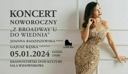 „Z Broadwayu do Wiednia” - koncert noworoczny w KDK