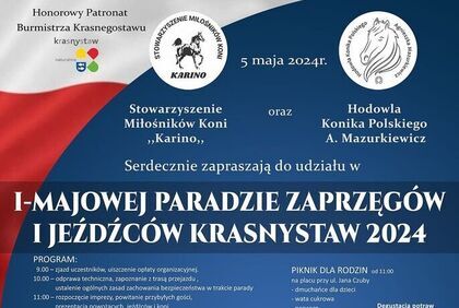 Zaproszenie na I Majową Paradę Zaprzęgów i Jeźdźców Krasnystaw 2024