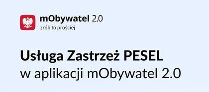 Zastrzeż PESEL i chroń swoje dane w mObywatelu 2.0