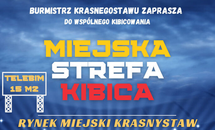 Strefa Kibica na Euro 2024 w Rynku Miejskim!