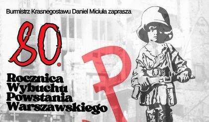 Zaproszenie na obchody 80. Rocznicy Wybuchu Powstania Warszawskiego