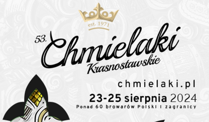 Zapraszamy na 53. Chmielaki Krasnostawskie [PROGRAM+INFORMACJE]