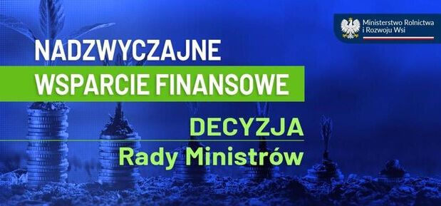 Wsparcie producentów rolnych poszkodowanych wskutek
wiosennych przymrozków i gradobicia