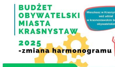 - Zmiana harmonogramu realizacji Budżetu Obywatelskiego 2025 !!! -