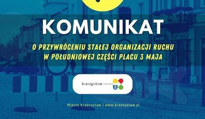 Komunikat o przywróceniu stałej organizacji ruchu  