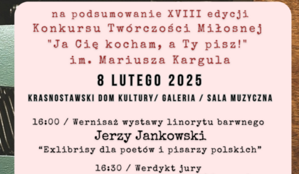 Komunikat organizatora XVIII edycji Konkursu Twórczości Miłosnej „Ja Cię kocham, a Ty pisz!” im. Mariusza Kargula