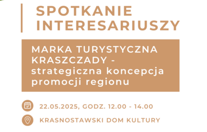 Spotkanie interesariuszy marki turystycznej „Kraszczady” – zaproszenie do współtworzenia marki regionu