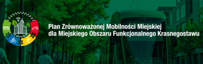 Konsultacje Planu Zrównoważonej Mobilności Miejskiej dla MOF Krasnegostawu
