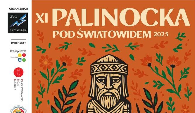 XI „Palinocka pod Światowidem” – Krasnostawskie Sobótki nad Wieprzem 2025