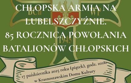 85 lat walecznej pamięci. Zaproszenie na konferencję o Batalionach Chłopskich w KDK