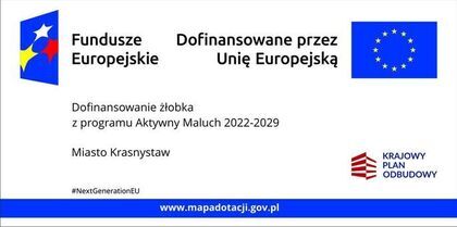 Dofinansowanie żłobka z programu Aktywny Maluch 2022-2029