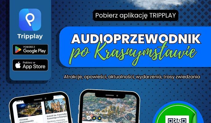 Pobierz audioprzewodnik Tripplay i rozpocznij nowoczesne odkrywanie Krasnegostawu