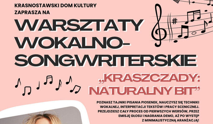 Warsztaty wokalno-songwriterskie „Kraszczady: Naturalny Bit" z Magdaleną Wójcik