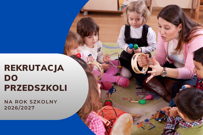REKRUTACJA DO PRZEDSZKOLI NA ROK SZKOLNY 2026/2027