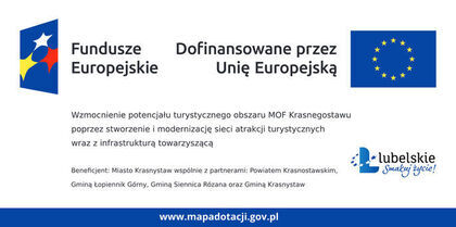 Wzmocnienie potencjału turystycznego obszaru MOF Krasnegostawu poprzez stworzenie i modernizację sieci atrakcji turystycznych wraz z infrastrukturą towarzyszącą