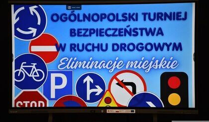 Miejskie eliminacje Ogólnopolskiego Turnieju Bezpieczeństwa w Ruchu Drogowym