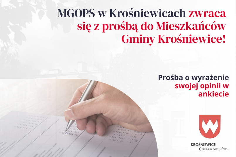 Miejsko-Gminny Ośrodek Pomocy Społecznej w Krośniewicach zwraca się z prośbą do Mieszkańców Gminy Krośniewice!