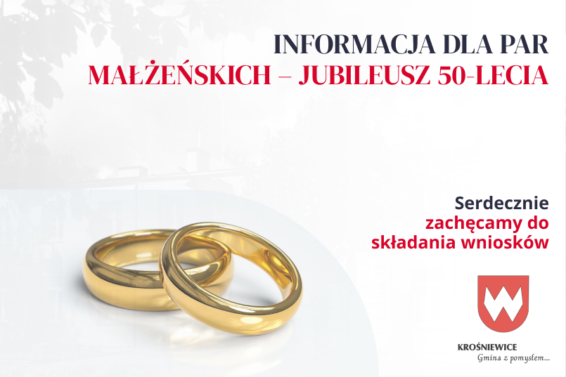 INFORMACJA DLA PAR MAŁŻEŃSKICH – JUBILEUSZ 50-LECIA