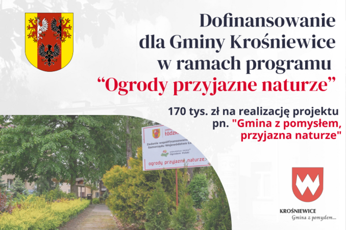 Dofinansowanie dla Gminy Krośniewice w ramach programu "Ogrody przyjazne naturze"