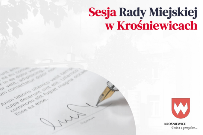 II Sesja Rady Miejskiej w Krośniewicach w dniu 15 maja 2024 r.