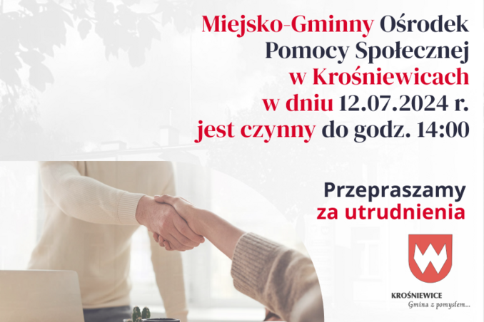 Skrócony czas pracy MGOPS w Krośniewicach 12.07.2024 r.
