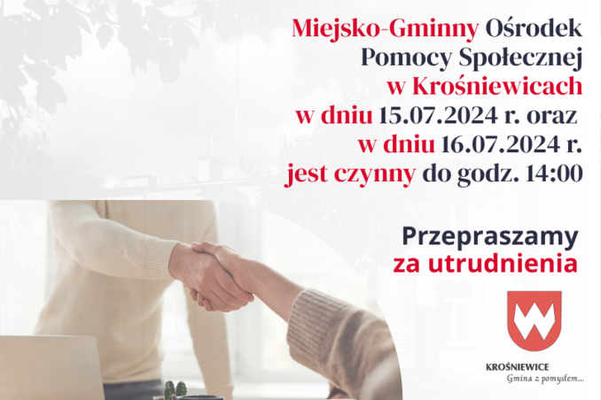 Skrócony czas pracy MGOPS w Krośniewicach 15.07.2024 r. oraz 16.07.2024 r.