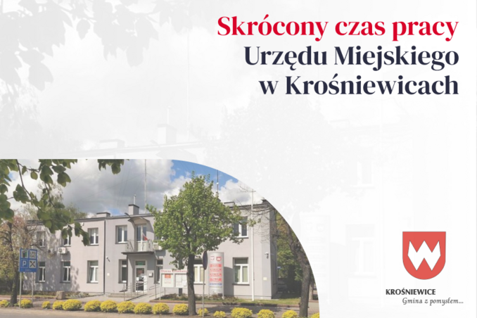 Skrócony czas pracy UM w Krośniewicach w dniach 17-19 lipca 2024 r.