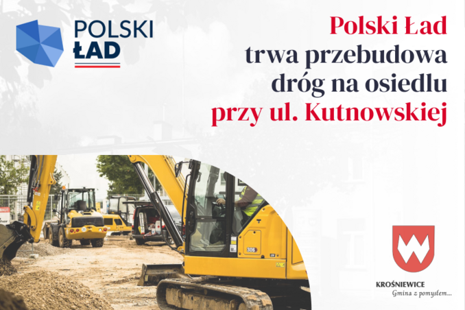 Polski Ład - trwa przebudowa dróg wewnętrznych osiedla przy ul. Kutnowskiej w Krośniewicach