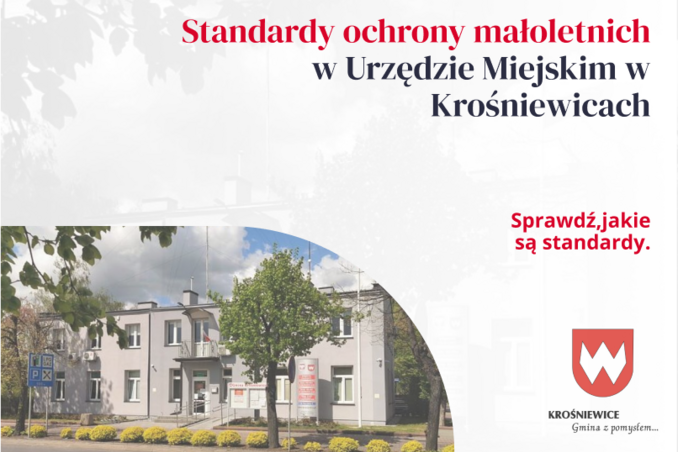 Standardy ochrony małoletnich w Urzędzie Miejskim w Krośniewicach