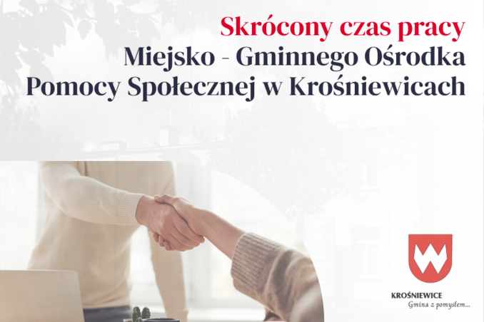 Skrócony czas pracy MGOPS w Krośniewicach w dniach 29-30 sierpnia 2024 r.