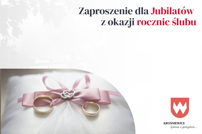 Zaproszenie dla Jubilatów z okazji rocznic ślubu