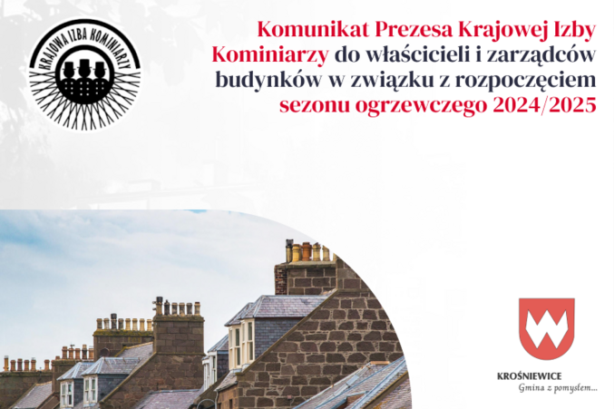 Komunikat Prezesa Krajowej Izby Kominiarzy do właścicieli i zarządców budynków w związku z rozpoczęciem sezonu ogrzewczego 2024/2025