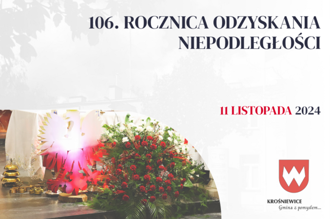 106. rocznica odzyskania niepodległości!