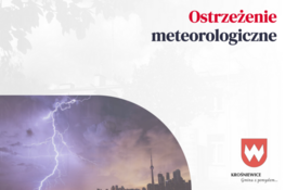 Napis Ostrzeżenie meteorologiczne, w lewym dolnym rogu zdjęcie piorunu, w prawym dolnym rogu Herb Krośniewic z napisem "Krośniewice Gmina z pomysłem....."