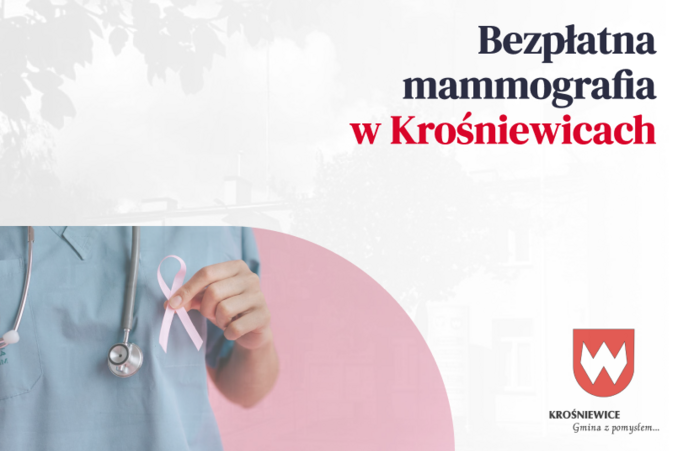 Bezpłatna Mammografia dla kobiet w wieku 45-74 lat. Krośniewice, 13 grudnia 2024 r.