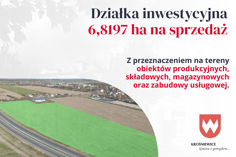 NA SPRZEDAŻ DZIAŁKA NR 916 - 6,8197 HA Z DUŻYM POTENCJAŁEM INWESTYCYJNYM!