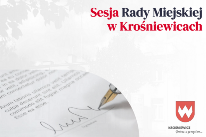 XVII Sesja Rady Miejskie w Krośniewicach - 23.04.2025 r.