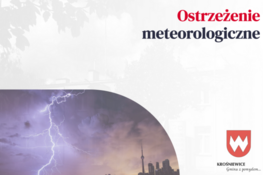 Napis Ostrzeżenie meteorologiczne, w lewym dolnym rogu zdjęcie piorunu, w prawym dolnym rogu Herb Krośniewic z napisem "Krośniewice Gmina z pomysłem....."