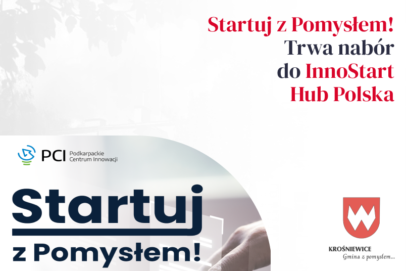 Startuj z Pomysłem - InnoStart Hub Polska: Zdobądź do 40 000 na rozwój swojego pomysłu!