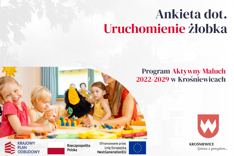 Ankieta dot. Uruchomienie żłobka w Krośniewicach